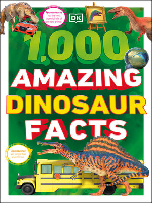 cover image of 1,000 Amazing Dinosaurs Facts